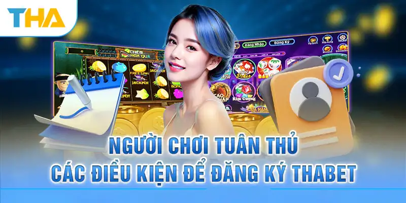 Người chơi điền thông tin sai yêu cầu sẽ không được đăng ký Thabet